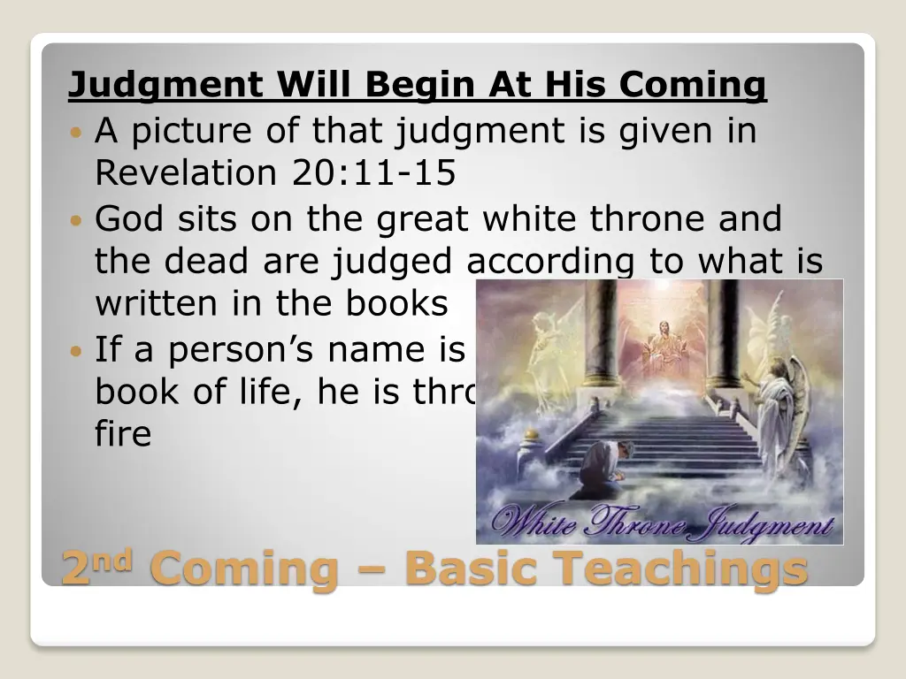 judgment will begin at his coming a picture