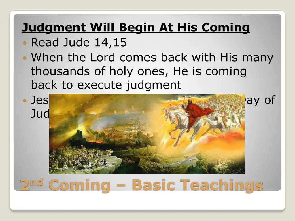 judgment will begin at his coming read jude