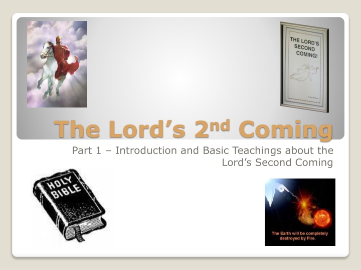 the lord s 2 nd coming part 1 introduction