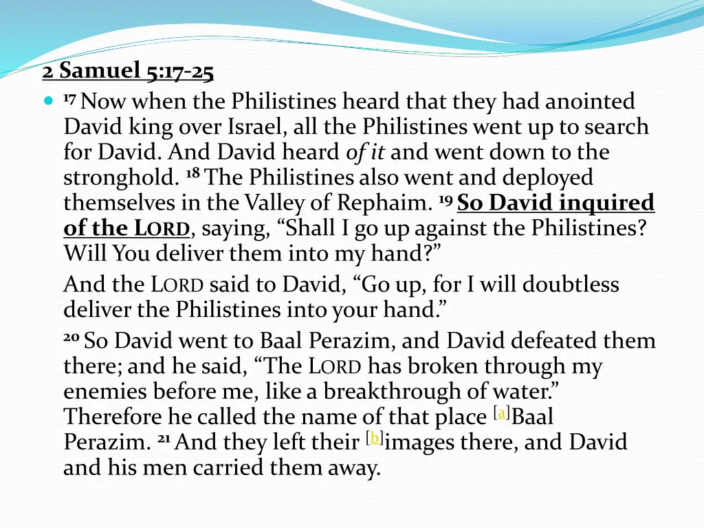 2 samuel 5 17 25 17 now when the philistines