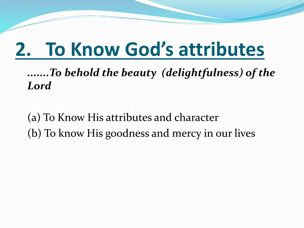 2 to know god s attributes