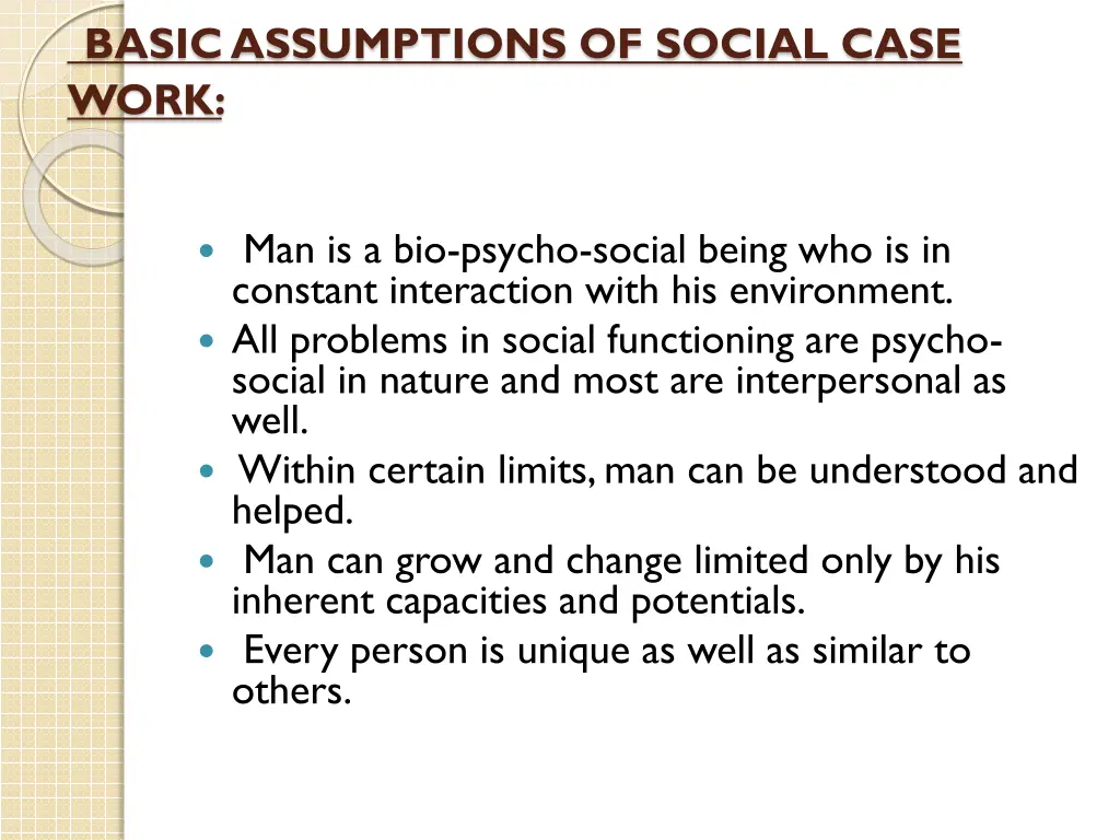 basic assumptions of social case work