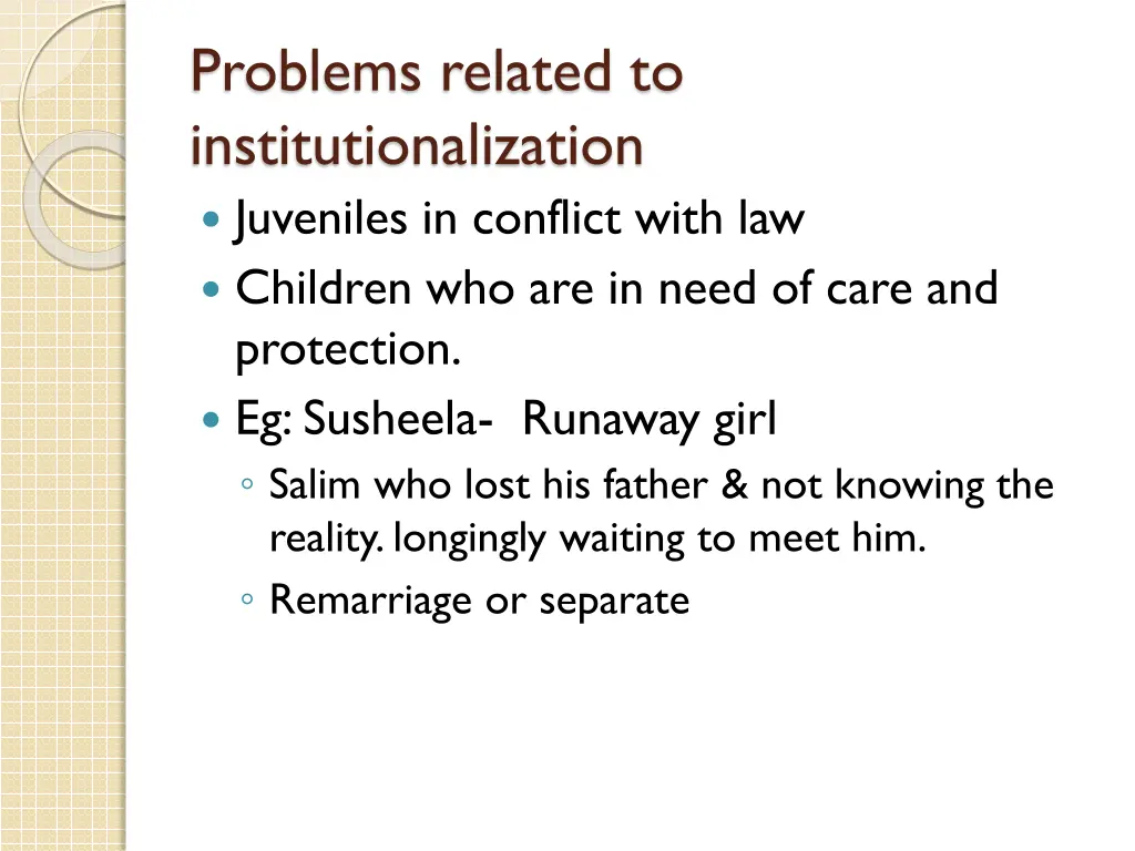 problems related to institutionalization