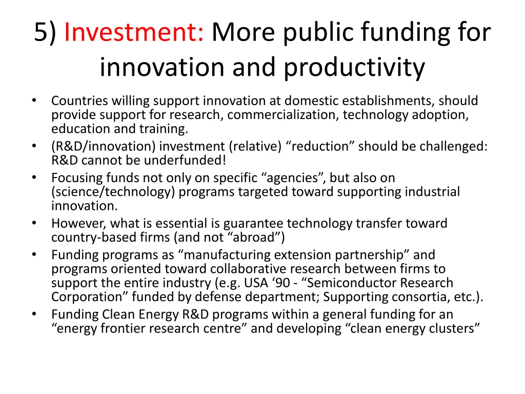 5 investment more public funding for innovation