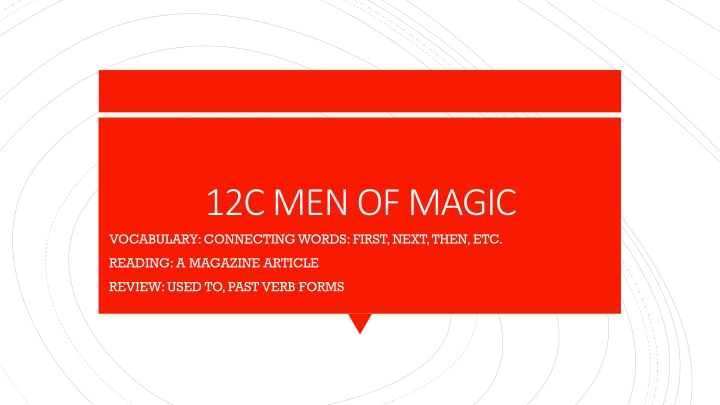 12c men of magic vocabulary connecting words