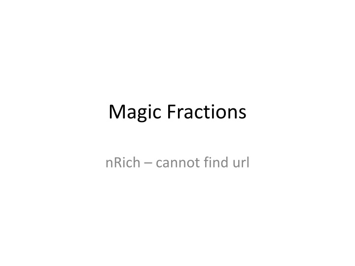 magic fractions