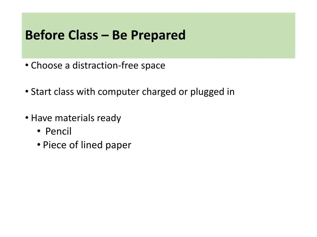 before class be prepared