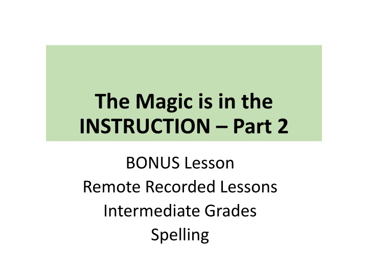 the magic is in the instruction part 2