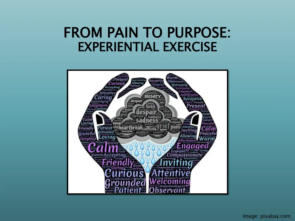 from pain to purpose experiential exercise
