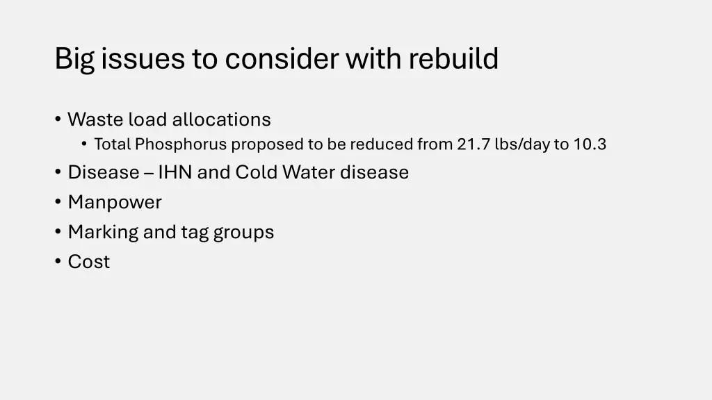 big issues to consider with rebuild