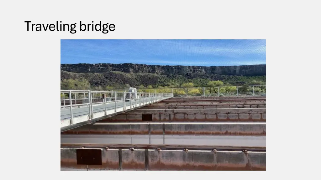 traveling bridge