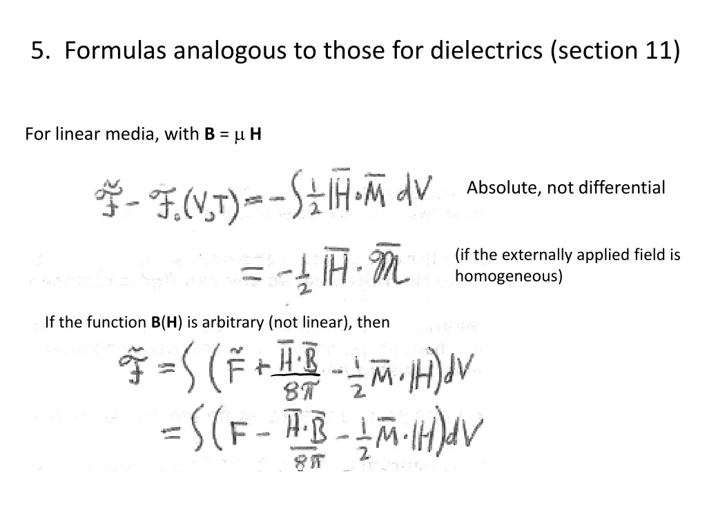 5 formulas analogous to those for dielectrics