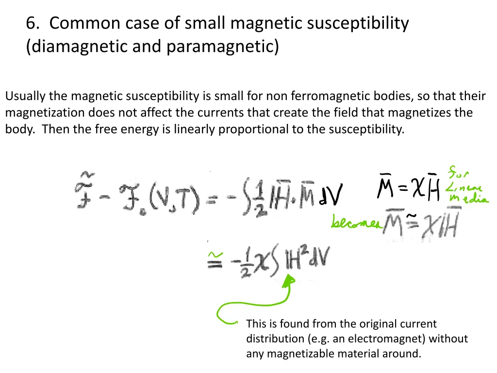 6 common case of small magnetic susceptibility