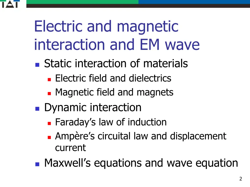 electric and magnetic interaction and em wave