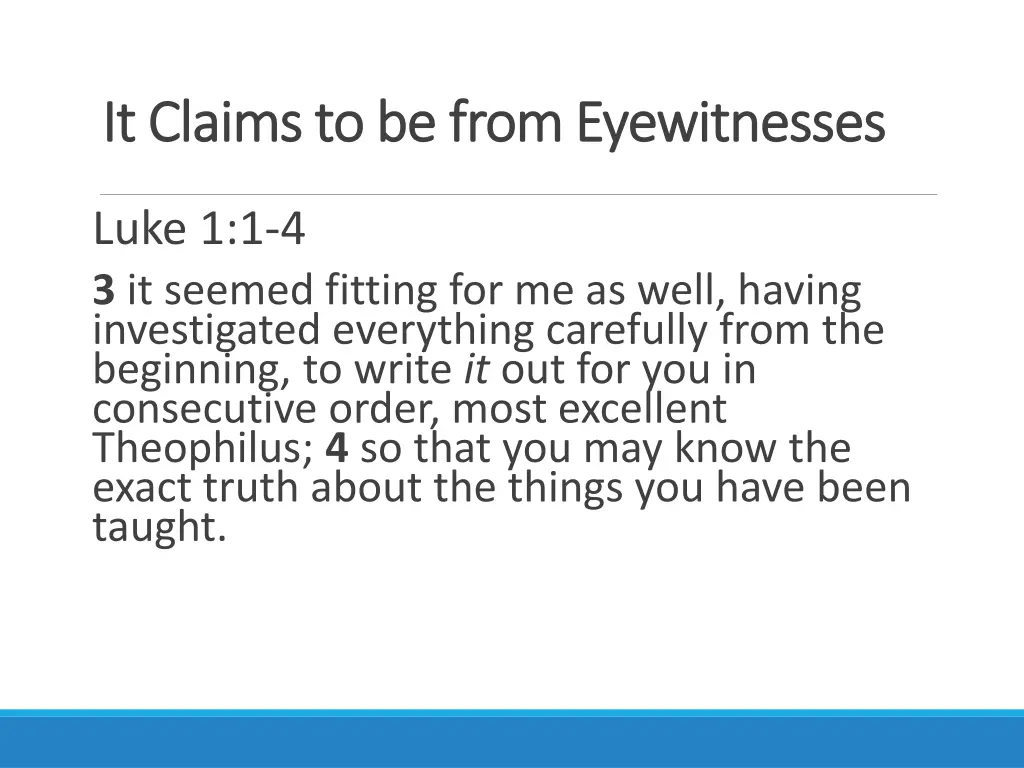 it claims to be from eyewitnesses it claims 1
