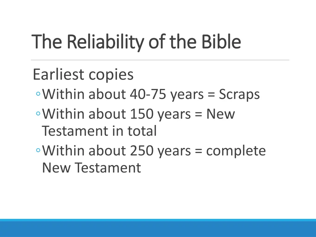 the reliability of the bible the reliability 1