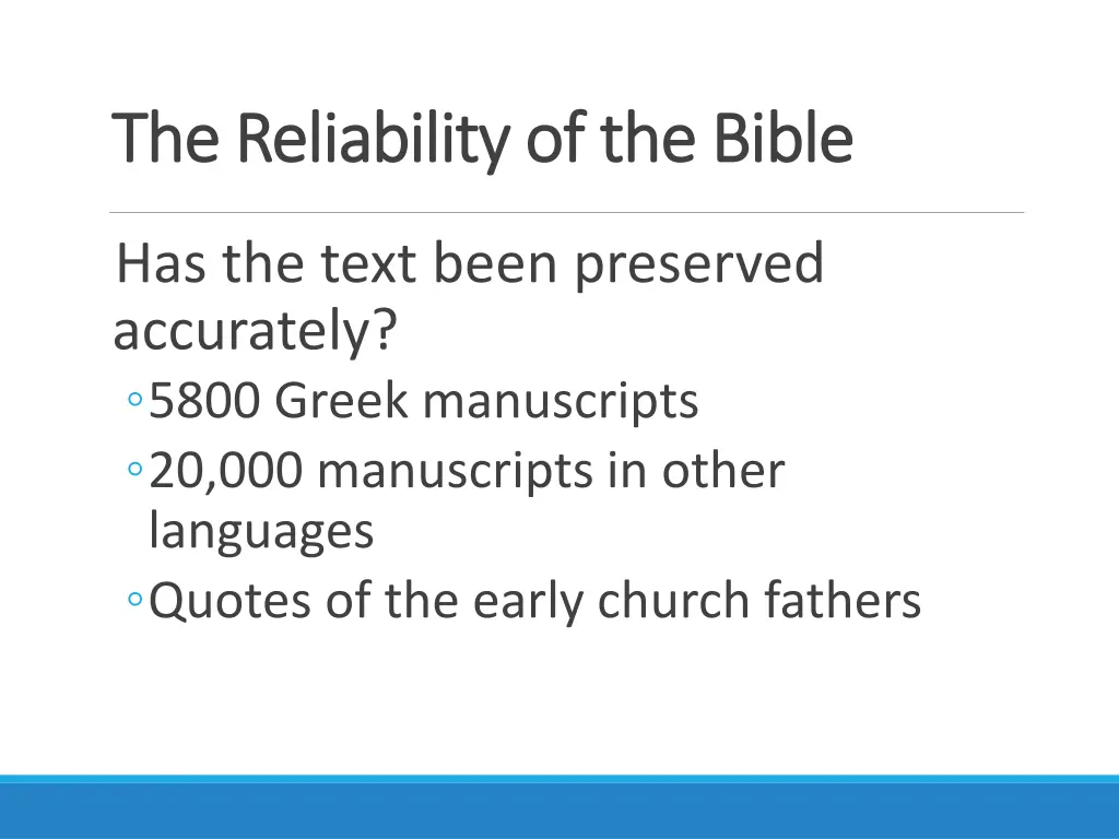 the reliability of the bible the reliability