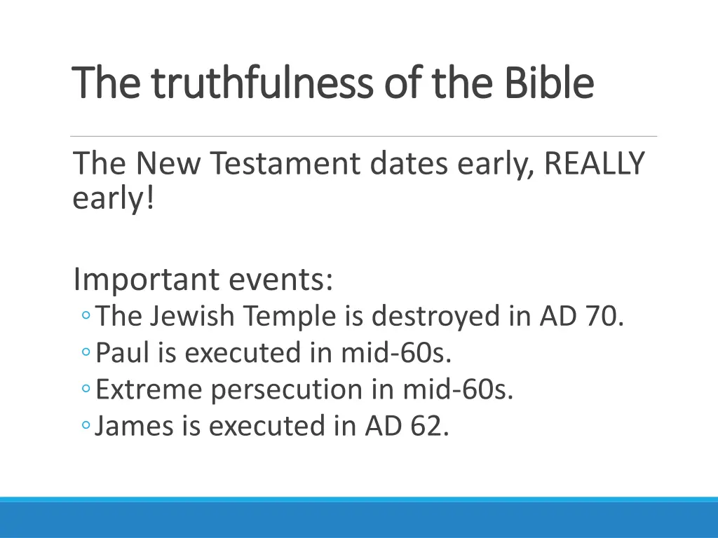 the truthfulness of the bible the truthfulness 2