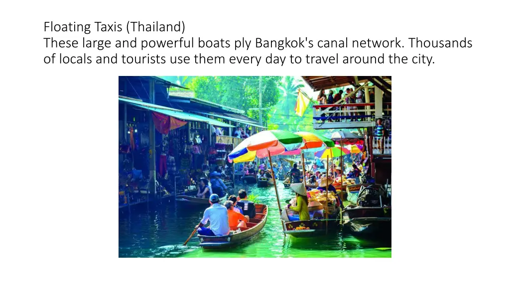 floating taxis thailand these large and powerful
