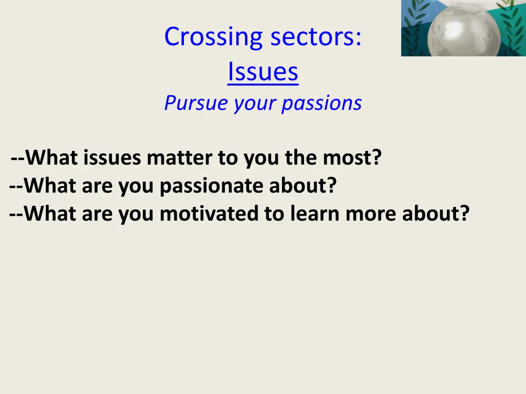 crossing sectors issues pursue your passions