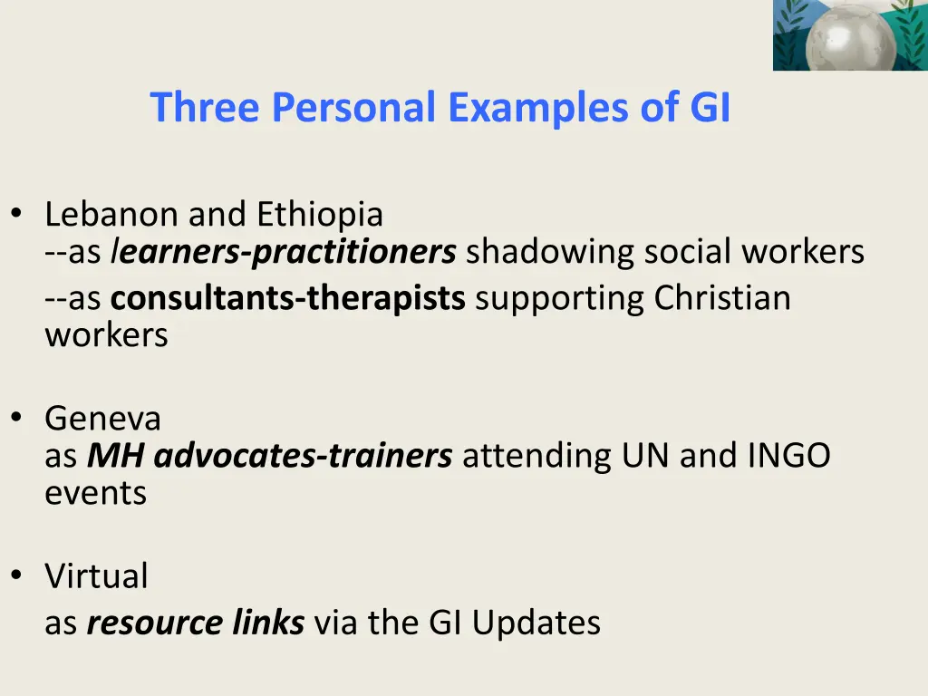 three personal examples of gi