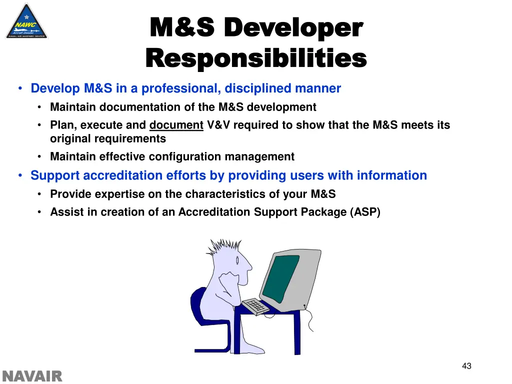 m s developer m s developer responsibilities