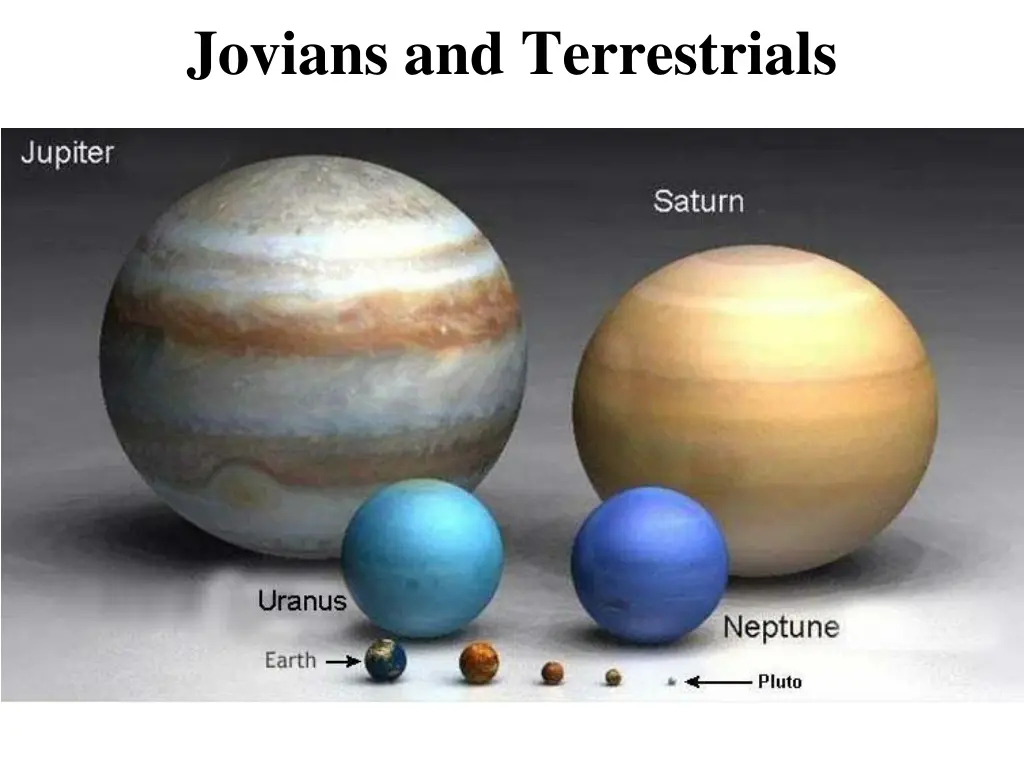 jovians and terrestrials