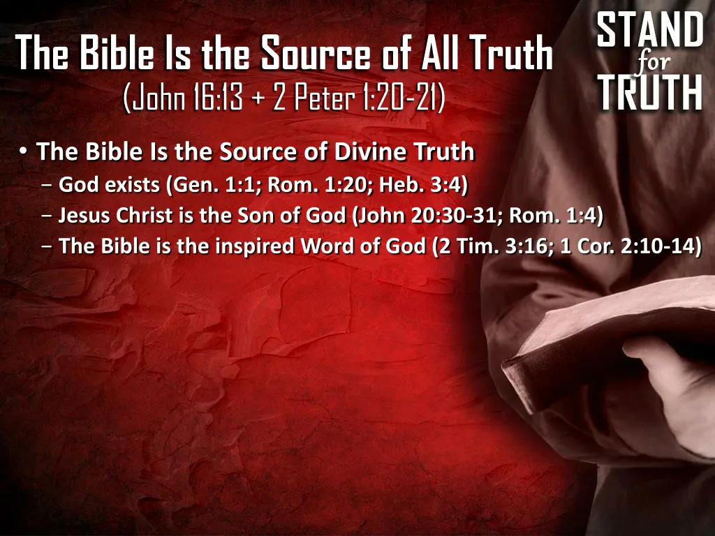 the bible is the source of all truth john