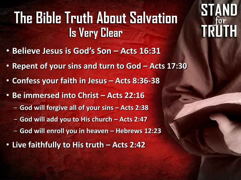 the bible truth about salvation is very clear