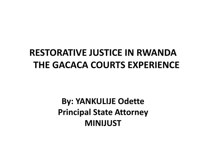 restorative justice in rwanda the gacaca courts