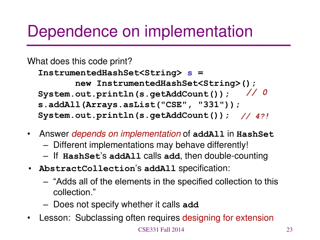 dependence on implementation