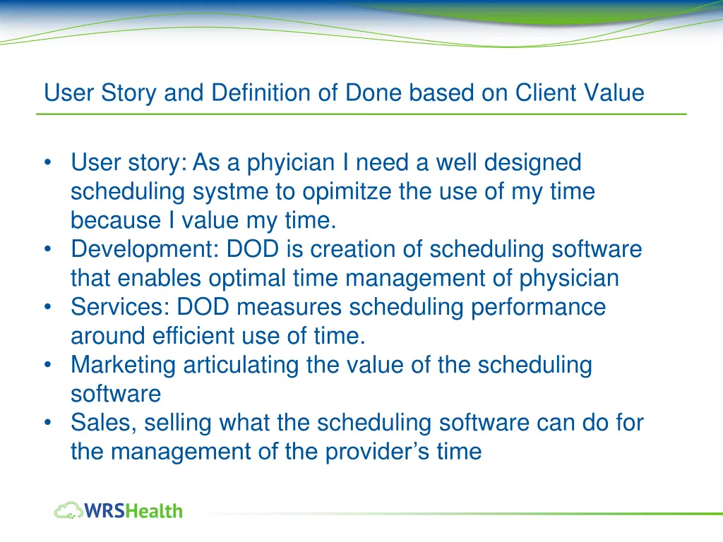 user story and definition of done based on client