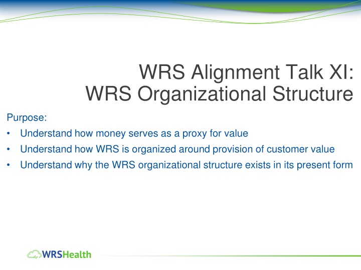 wrs alignment talk xi wrs organizational structure