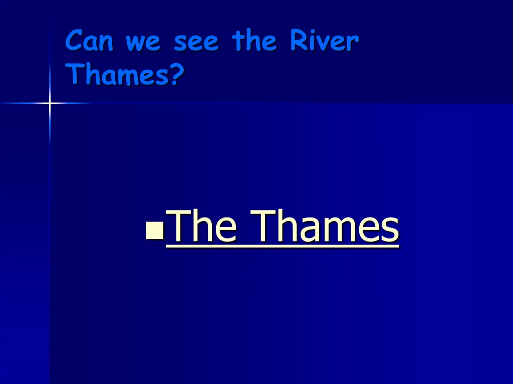 can we see the river thames