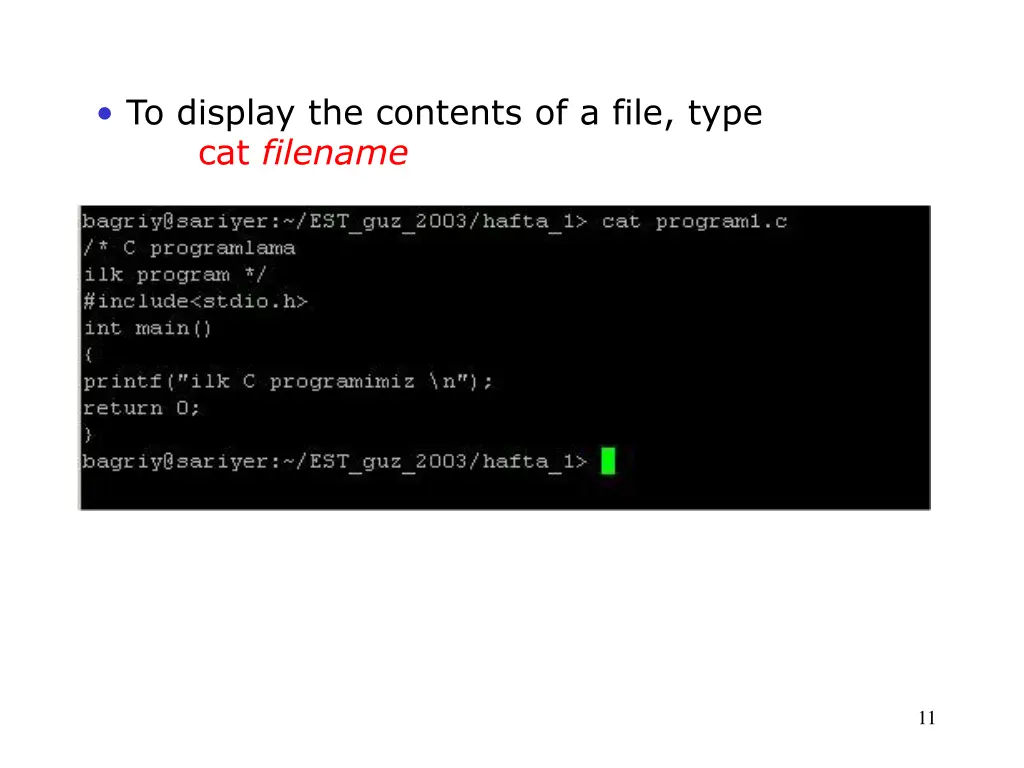 to display the contents of a file type