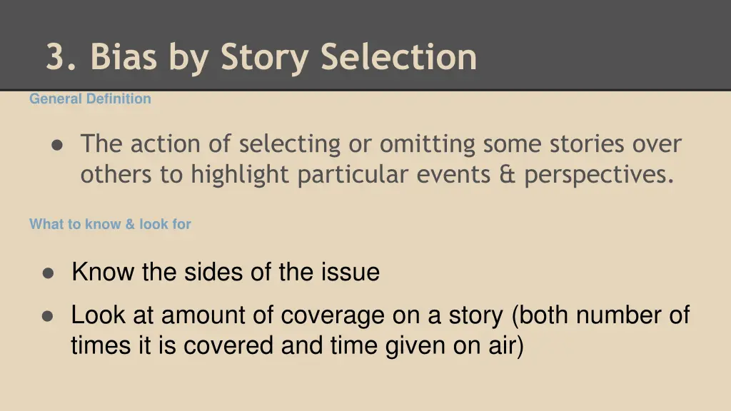 3 bias by story selection