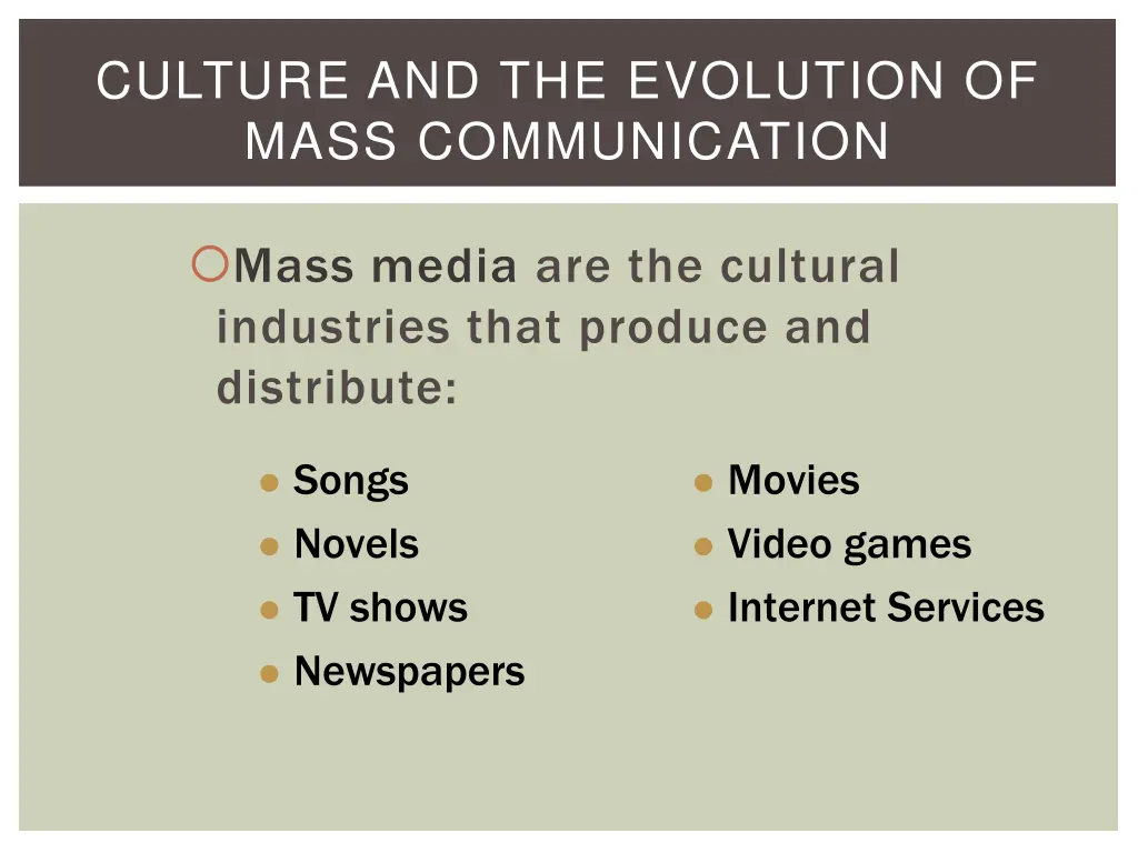 culture and the evolution of mass communication
