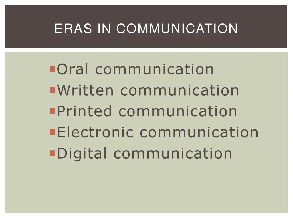 eras in communication
