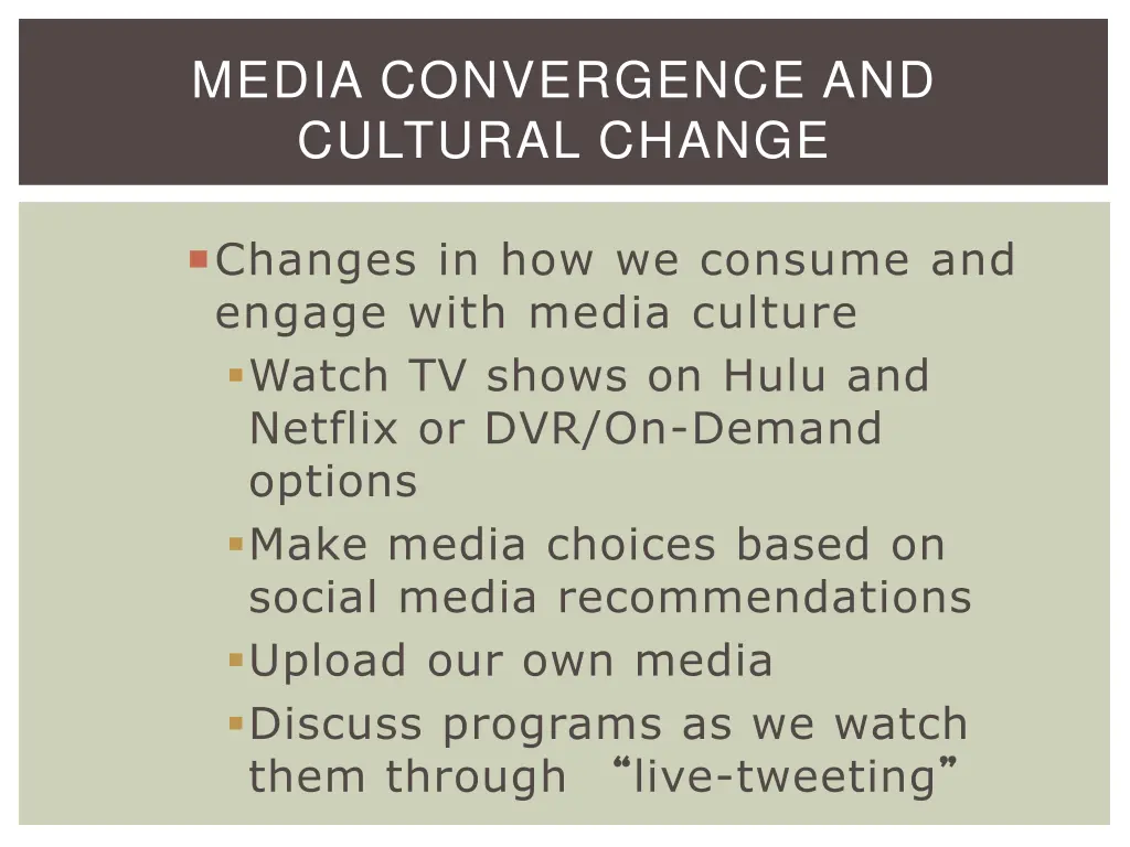 media convergence and cultural change