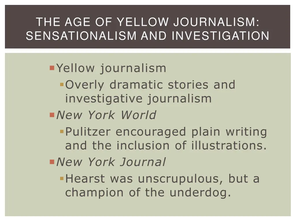 the age of yellow journalism sensationalism