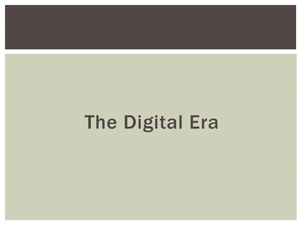 the digital era 1