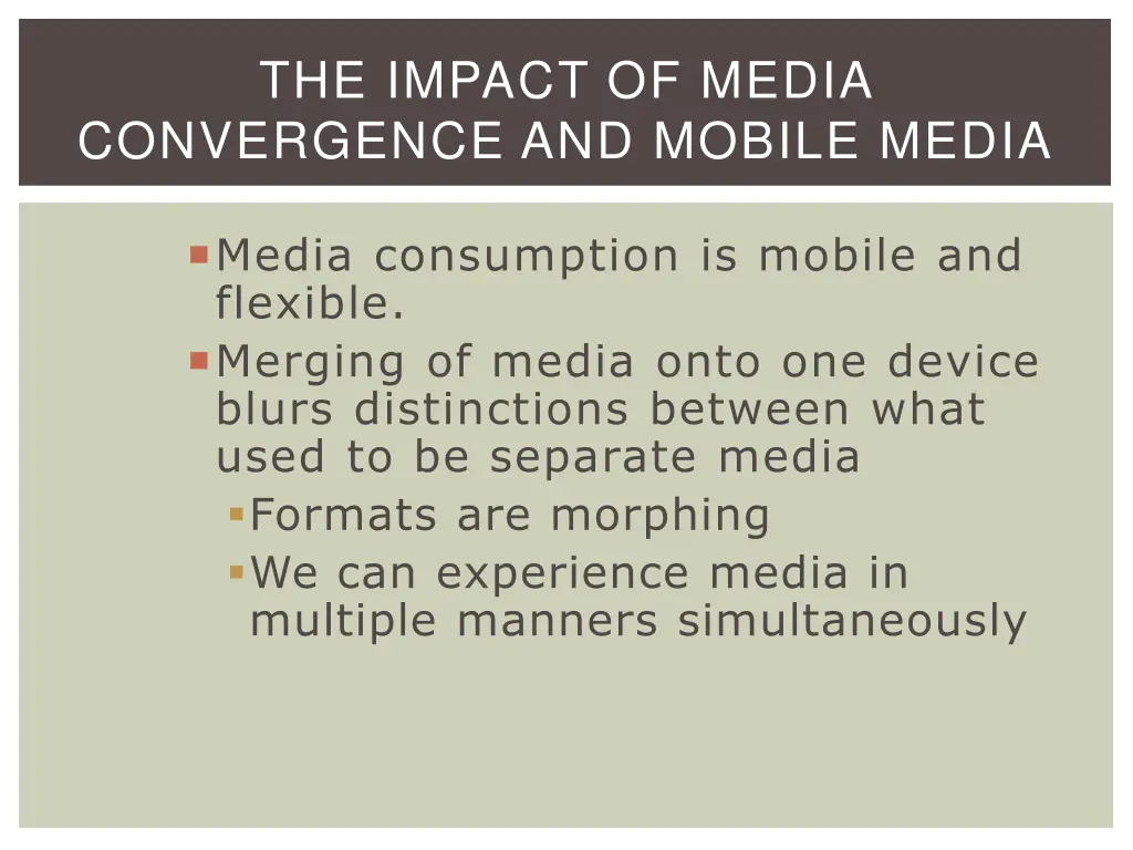 the impact of media convergence and mobile media