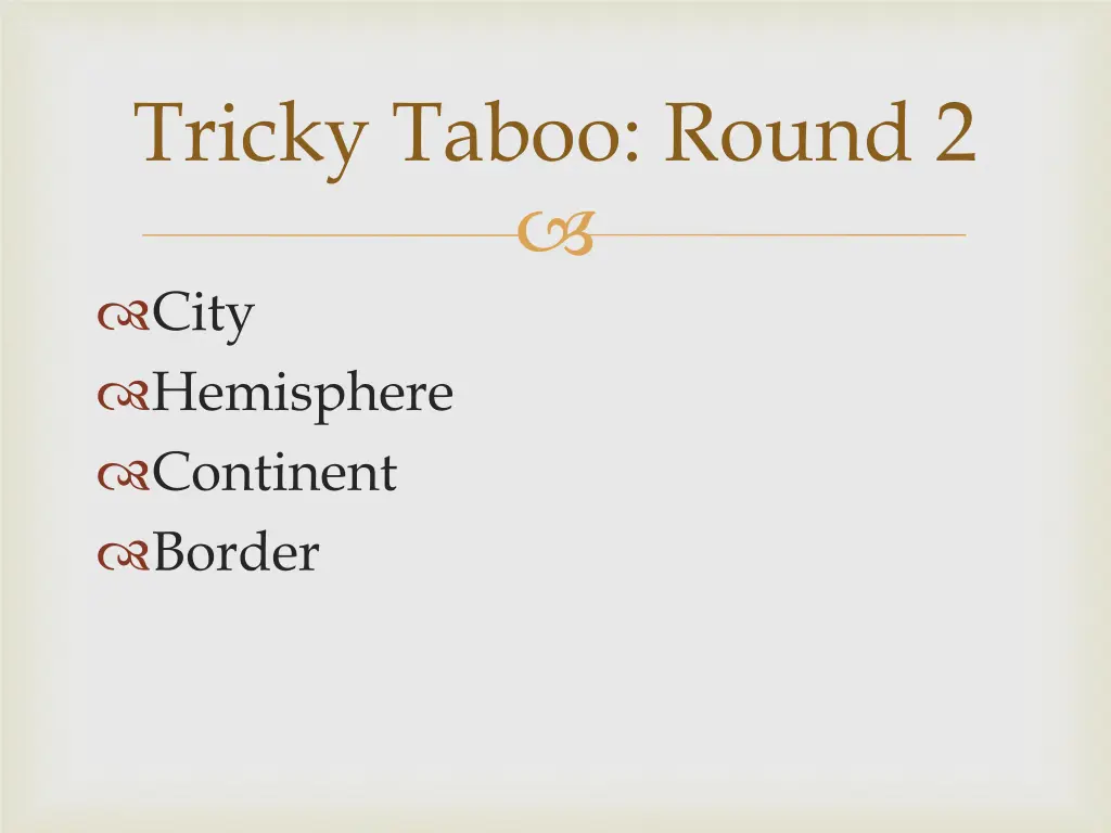 tricky taboo round 2