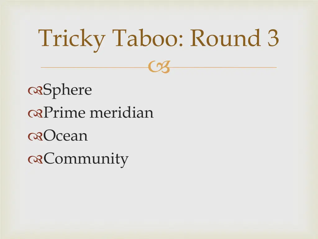 tricky taboo round 3