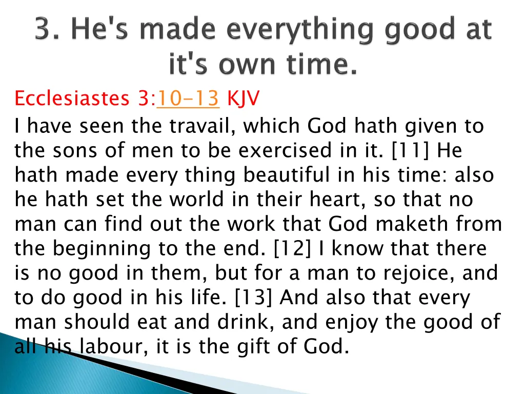 ecclesiastes 3 10 13 kjv i have seen the travail
