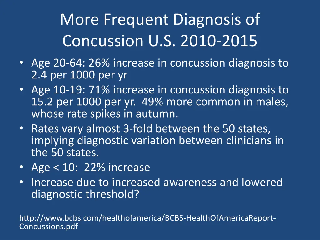 more frequent diagnosis of concussion u s 2010