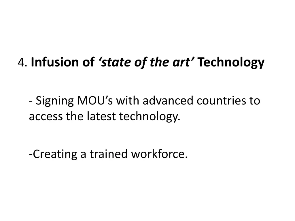 4 infusion of state of the art technology