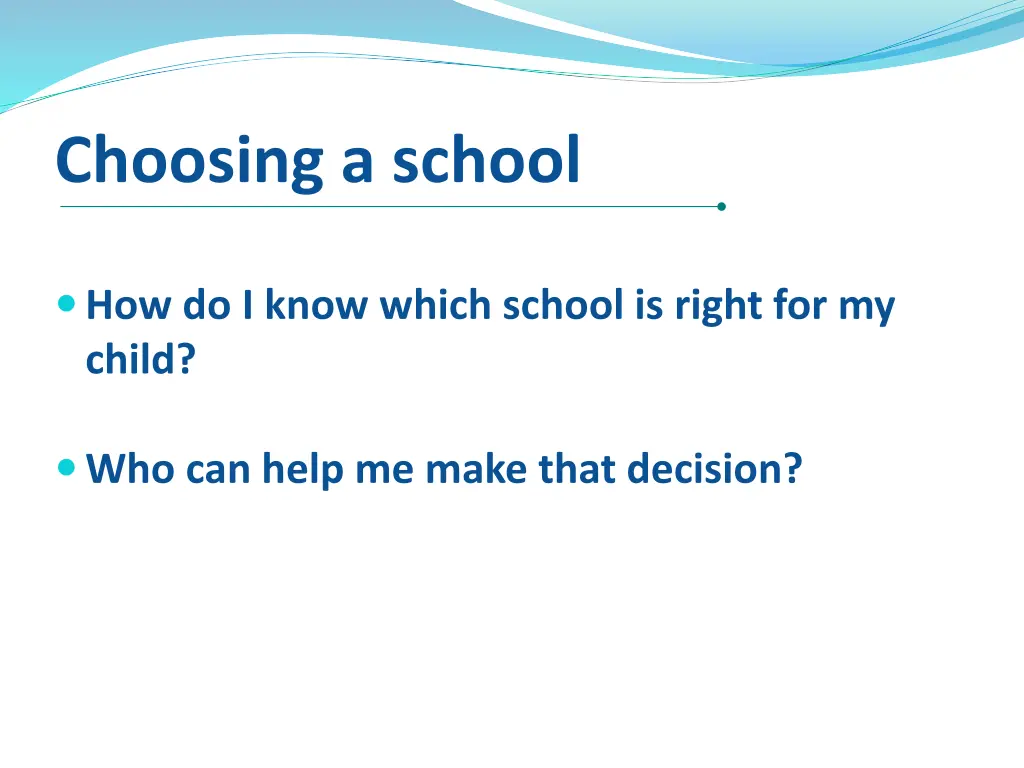 choosing a school 1