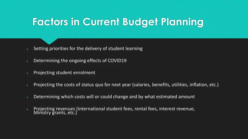 factors in current budget planning