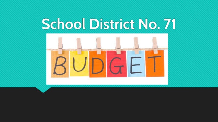 school district no 71